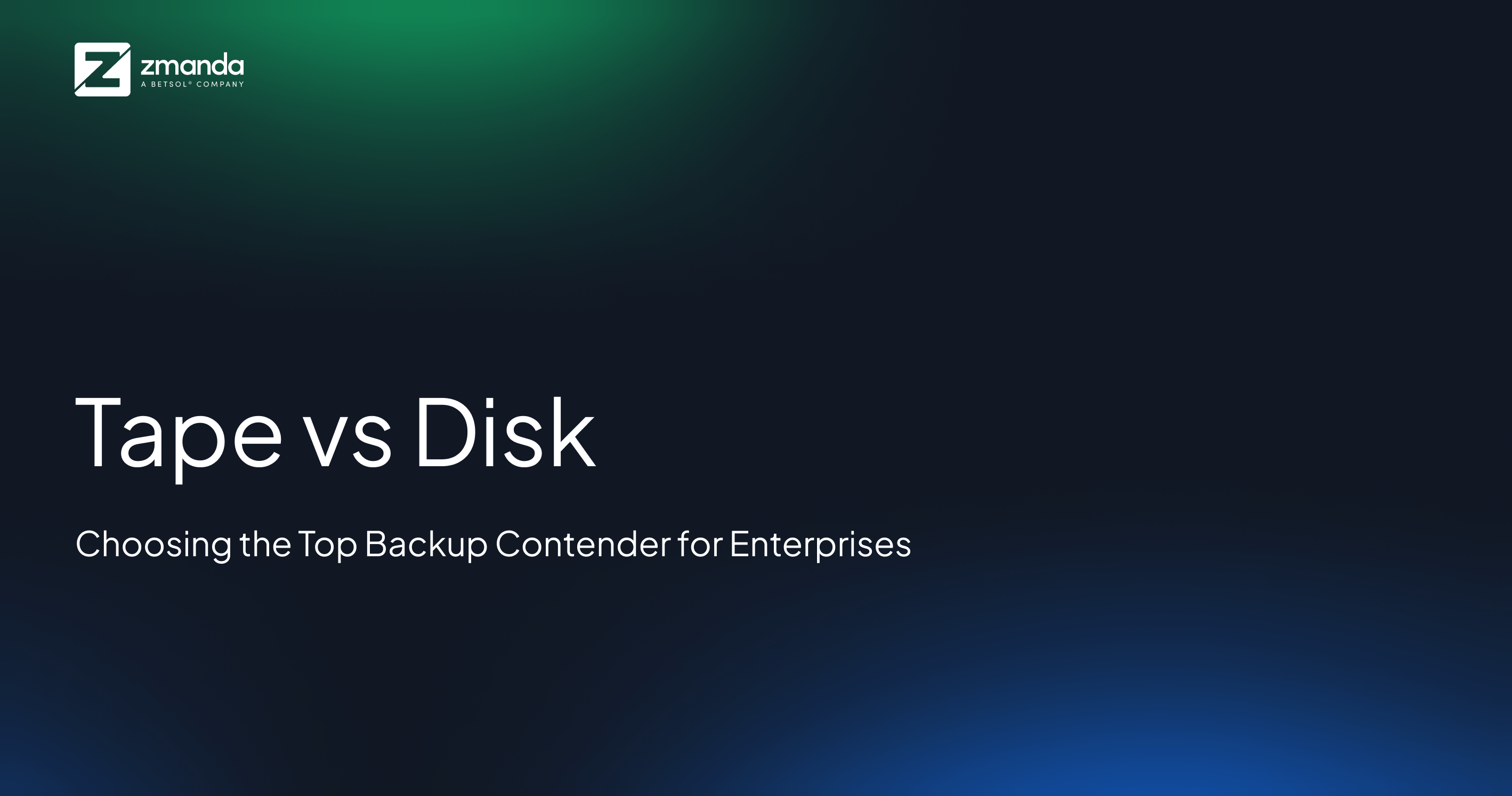 An image with text that says tape vs disk: Choosing the Top Backup Contender for Enterprises